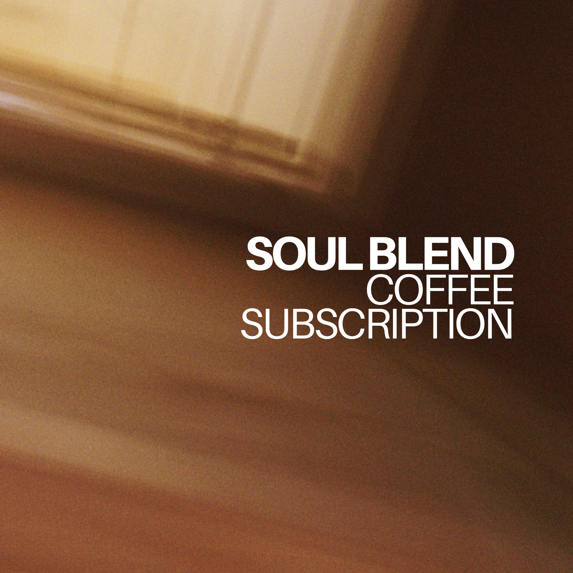 SOUL BLEND SUBSCRIPTION (SAVE 5%) - Gust Coffee Roasters