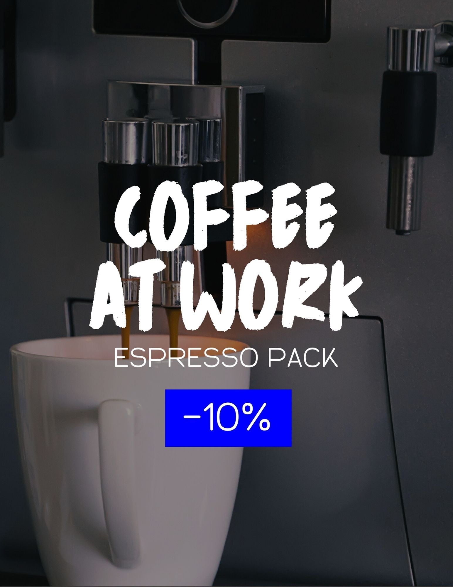 coffee at work, koffie bedrijven, b2b coffee, wholesale, coffee vending solutions, café au bureau, espresso blend, best espresso blend, specialty coffee, koffie blend, mélange café, espresso shot