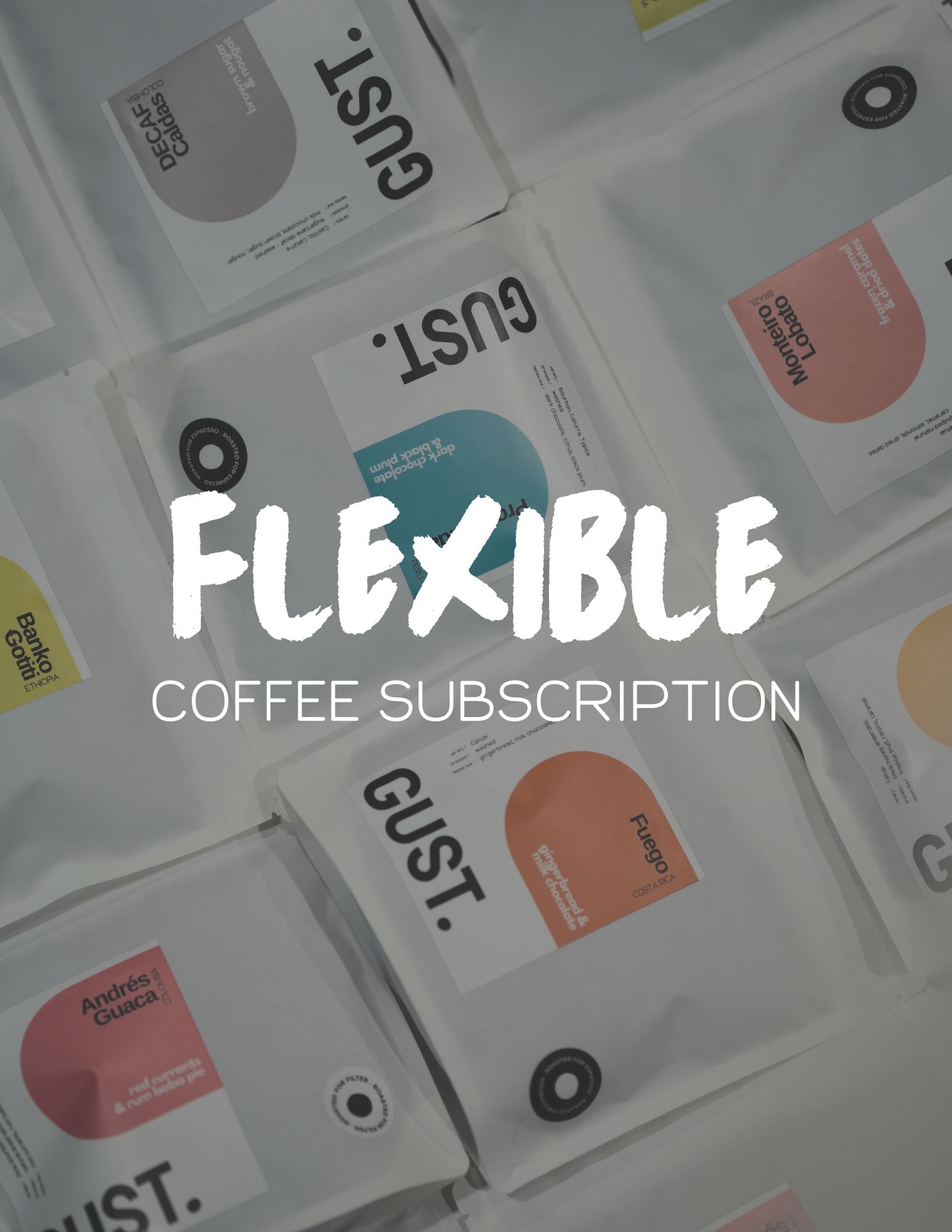 Flexible Coffee Subscription - Gust Coffee Roasters, coffee roaster, specialty coffee, coffee subscription, abonnement café, koffie abonnement, coffee delivery, specialty coffee, coffee box, gift idea coffee