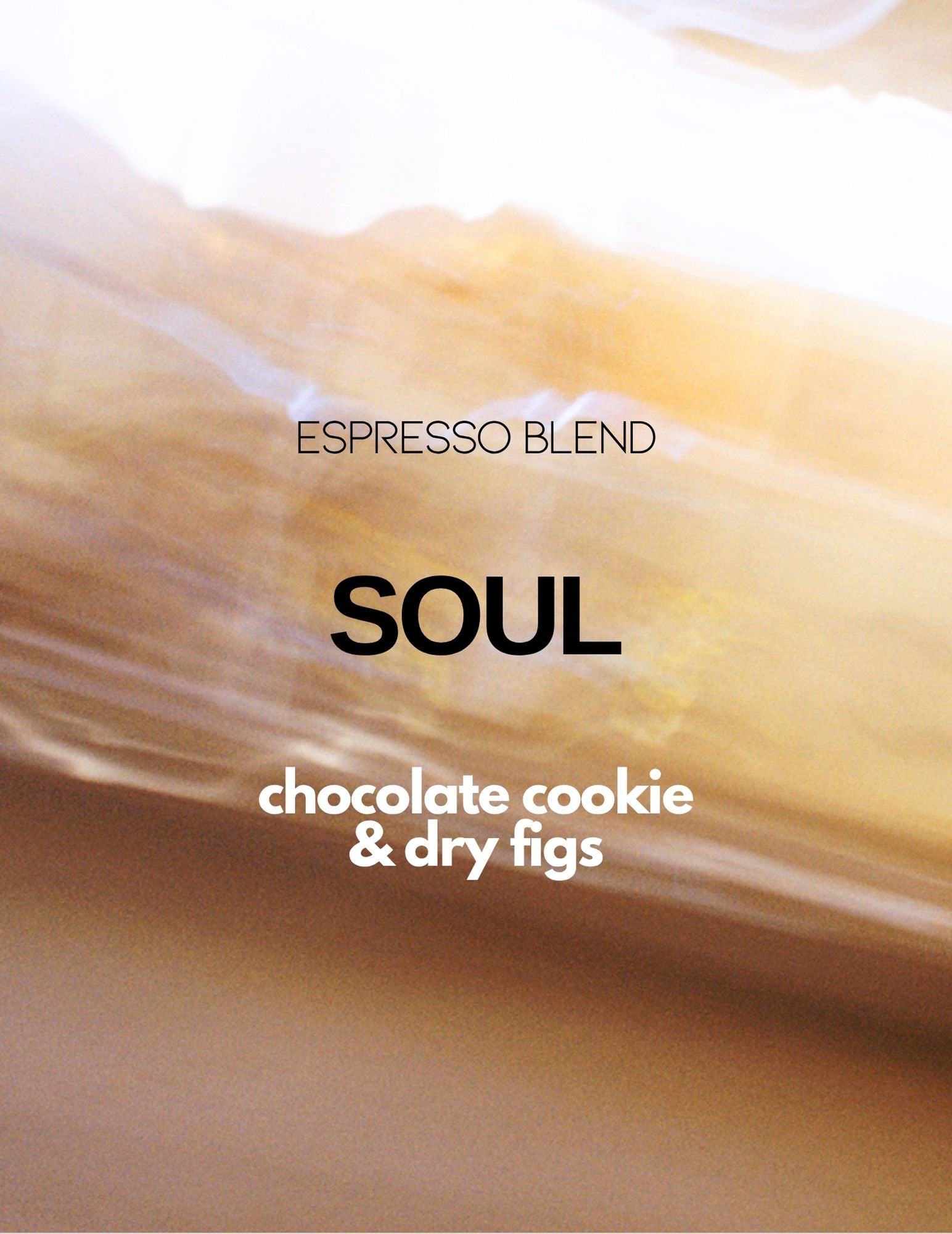 SOUL BLEND | espresso